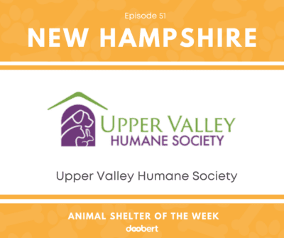 FB 51. Upper Valley Humane Society_Animal Shelter of the Week